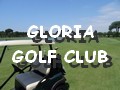gloria golf club